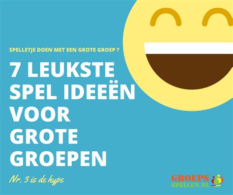 7 leukste spel ideeën voor grote groepen